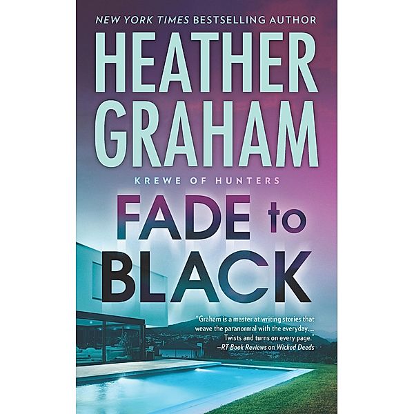 Fade To Black (Krewe of Hunters, Book 24), Heather Graham