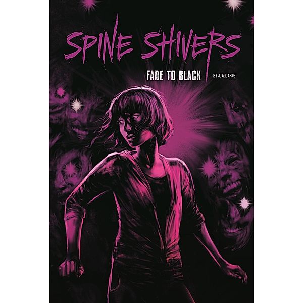 Fade to Black / Raintree Publishers, J. A. Darke