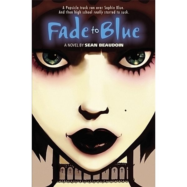 Fade to Blue, Sean Beaudoin