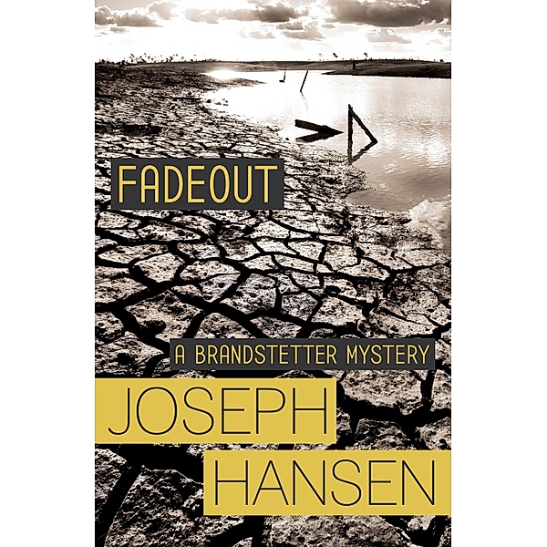 Fadeout / Dave Brandstetter, Joseph Hansen