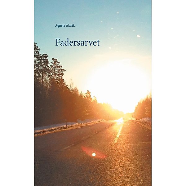 Fadersarvet, Agneta Alarik