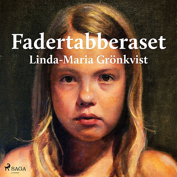 Fadertabberaset, Linda-Maria Grönkvist