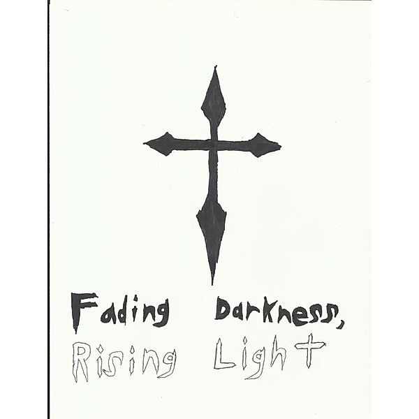 Fading Darkness, Rising Light, Adam Pimentel