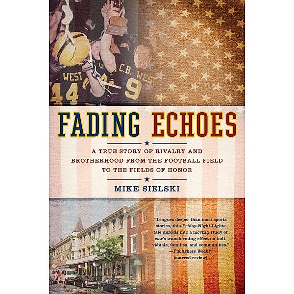 Fading Echoes, Mike Sielski