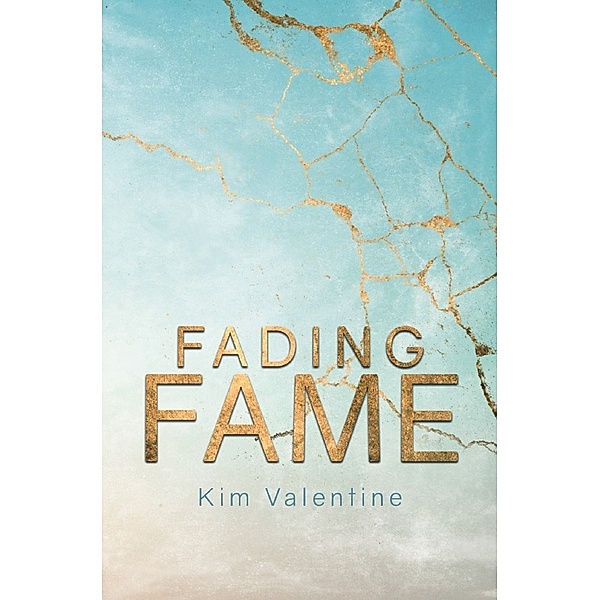 Fading Fame, Kim Valentine