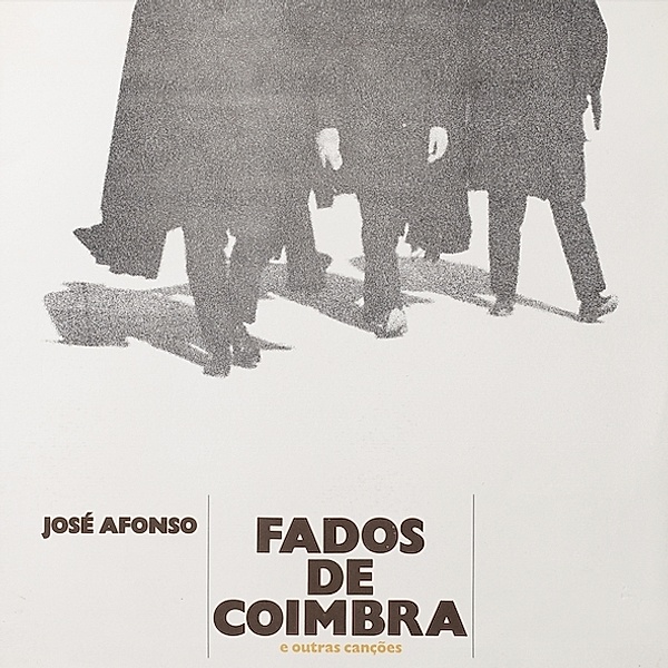 Fados De Coimbra E Outras Cancoes, Jose Afonso