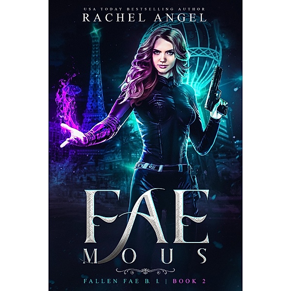 Fae-mous: A Why Choose YA/New Adult Paranormal Urban Romance, Rachel Angel
