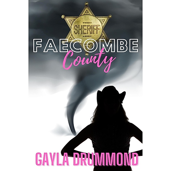 Faecombe County / Faecombe County, Gayla Drummond