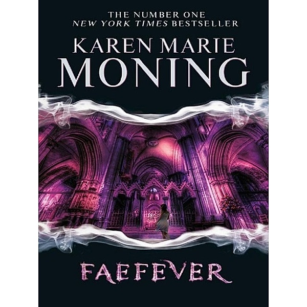Faefever / Fever, Karen Marie Moning