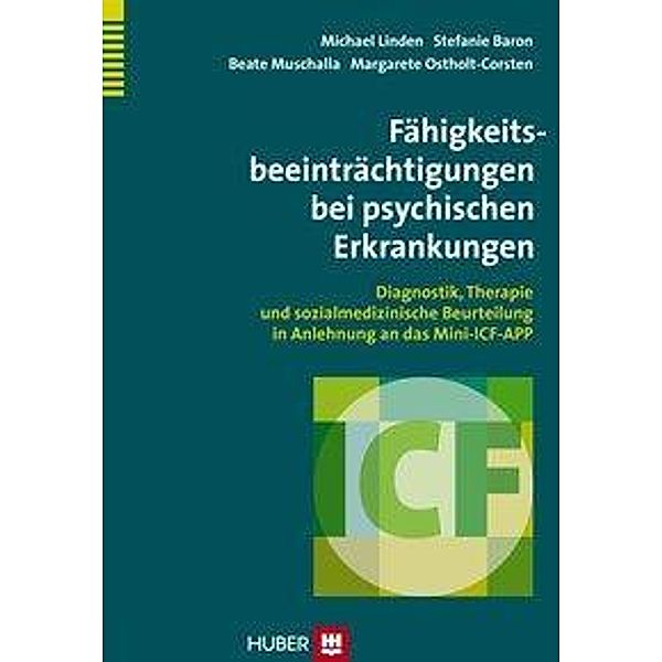 Fähigkeitsbeeinträchtigungen bei psychischen Erkrankungen, Michael Linden, Dr. Stefanie Baron, Dr. Beate Muschalla