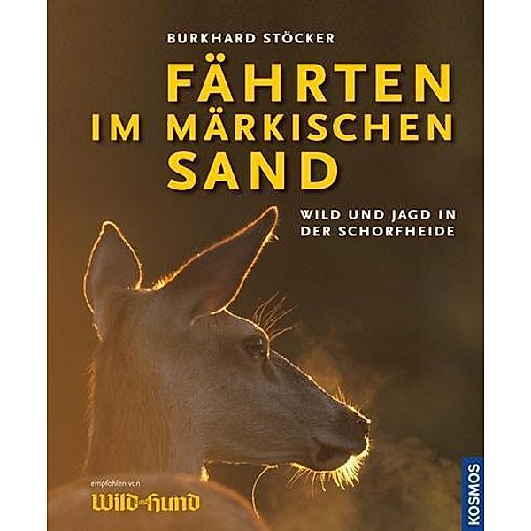 Fährten im märkischen Sand, Burkhard Stöcker