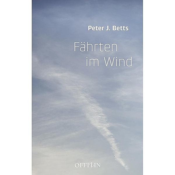 Fährten im Wind, Peter J. Betts