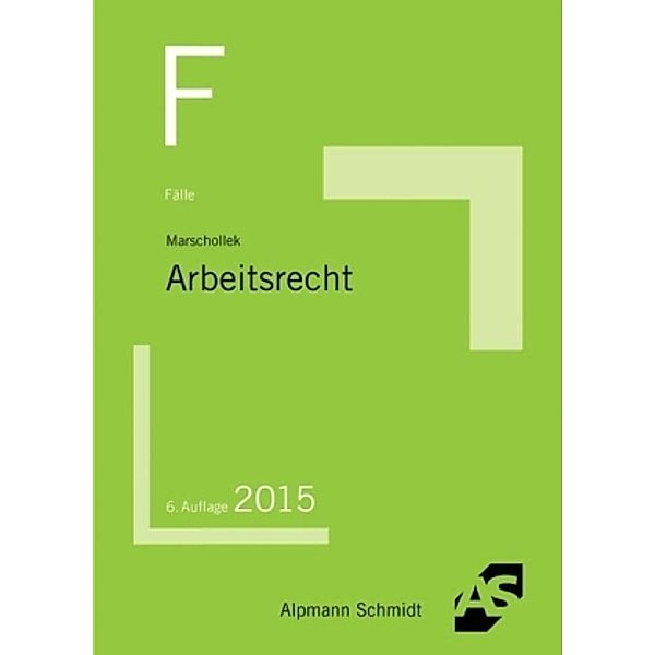 Fälle Arbeitsrecht, Günter Marschollek