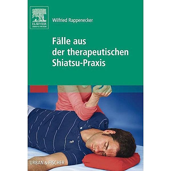 Fälle aus der therapeutischen Shiatsu-Praxis