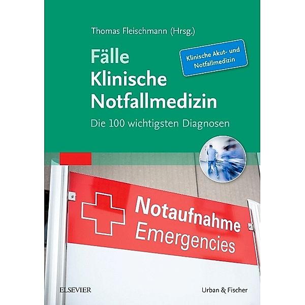 Fälle Klinische Notfallmedizin