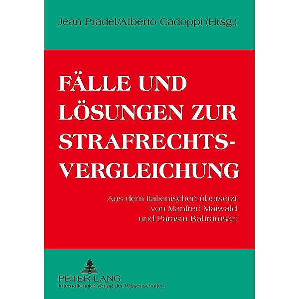 Fälle und Lösungen zur Strafrechtsvergleichung