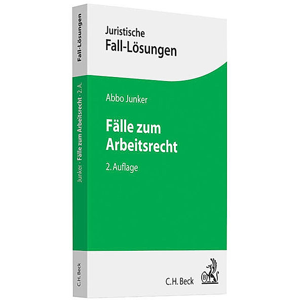 Fälle zum Arbeitsrecht, Abbo Junker