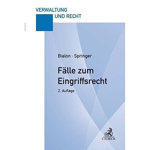 Fälle zum Eingriffsrecht, Jörg Bialon, Uwe Springer