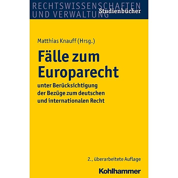 Fälle zum Europarecht, Matthias Knauff, Urs Kramer, Daniel Krausnick