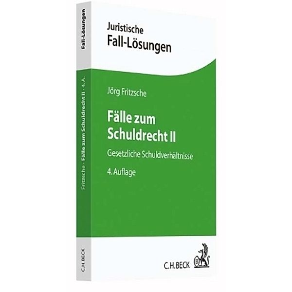 Fälle zum Schuldrecht II, Jörg Fritzsche