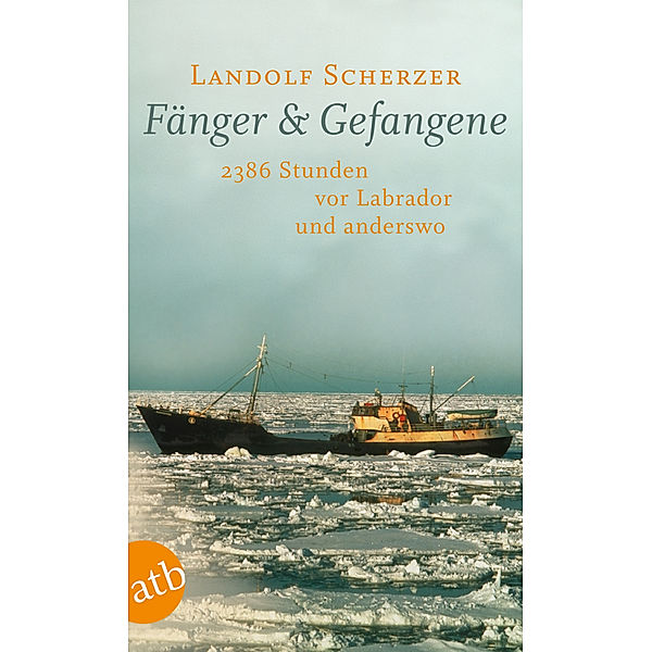 Fänger & Gefangene, Landolf Scherzer