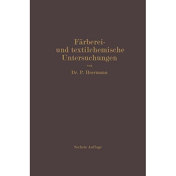 Färberei- und textilchemische Untersuchungen, Paul Heermann