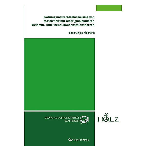 Färbung und Farbstabilisierung von Massivholz mit niedrigmolekularen Melamin- und Phenol-Kondensationsharzen