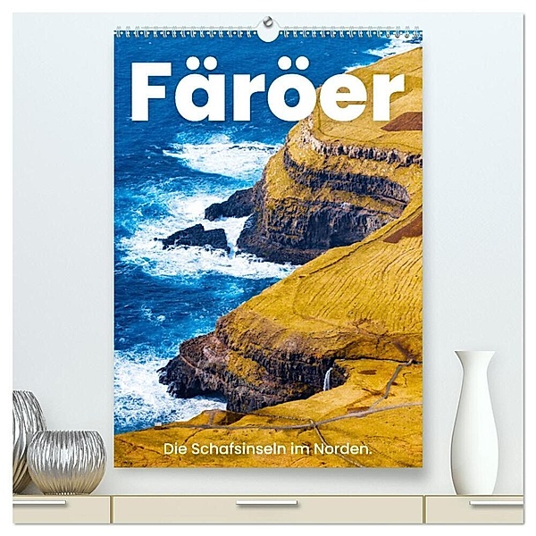 Färöer - Die Schafsinseln im Norden. (hochwertiger Premium Wandkalender 2024 DIN A2 hoch), Kunstdruck in Hochglanz, SF