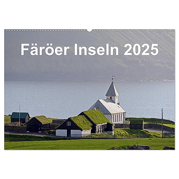 Färöer Inseln 2025 (Wandkalender 2025 DIN A2 quer), CALVENDO Monatskalender, Calvendo, Jörg Dauerer