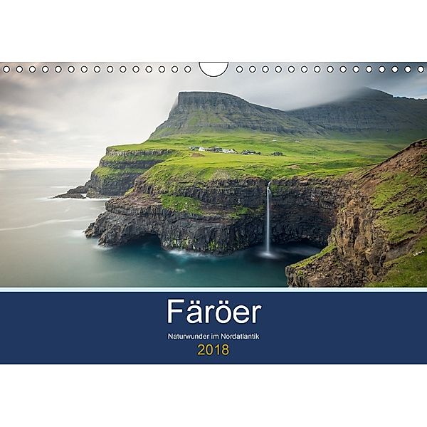 Färöer - Naturwunder im Nordatlantik (Wandkalender 2018 DIN A4 quer) Dieser erfolgreiche Kalender wurde dieses Jahr mit, Thomas Zilch