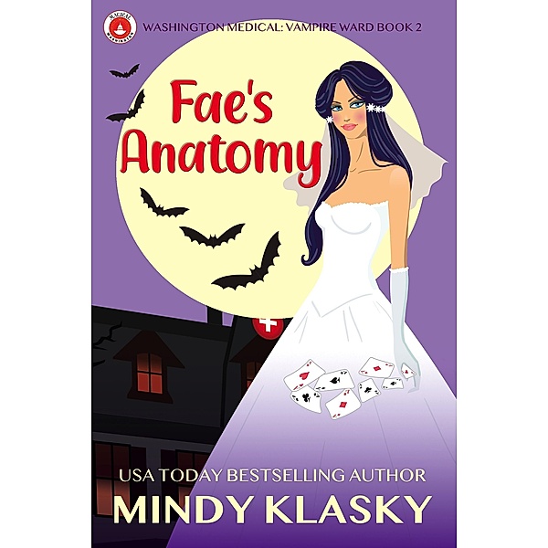 Fae's Anatomy (Washington Medical: Vampire Ward, #2) / Washington Medical: Vampire Ward, Mindy Klasky
