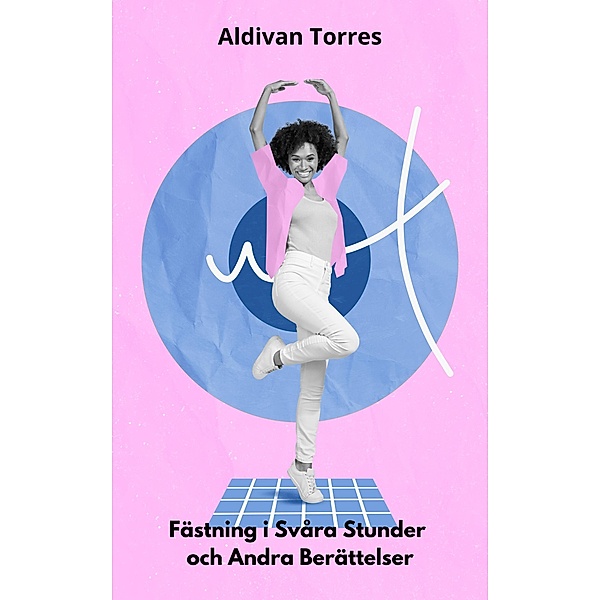 Fästning i Svåra Stunder och Andra Berättelser, Aldivan Torres