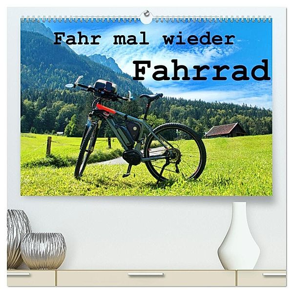 Fahr mal wieder Fahrrad (hochwertiger Premium Wandkalender 2024 DIN A2 quer), Kunstdruck in Hochglanz, Herbert Böck