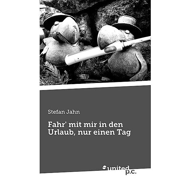 Fahr' mit mir in den Urlaub, nur einen Tag, Stefan Jahn