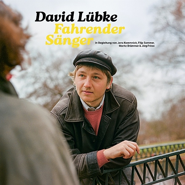 Fahrender Sänger, David Lübke