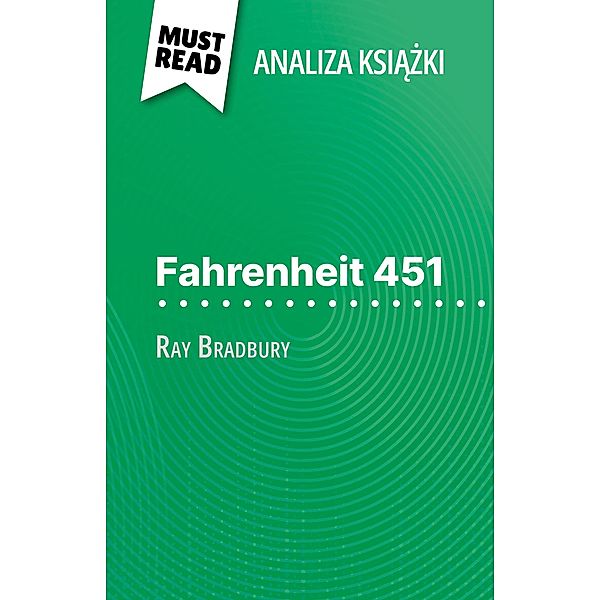 Fahrenheit 451 ksiazka Ray Bradbury (Analiza ksiazki), Anne-Sophie De Clercq