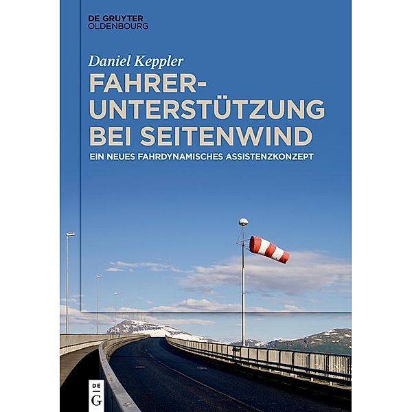 Fahrerunterstützung bei Seitenwind, Daniel Keppler