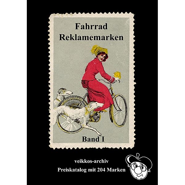 Fahrrad Reklamemarken Band 1, Veikko Jungbluth