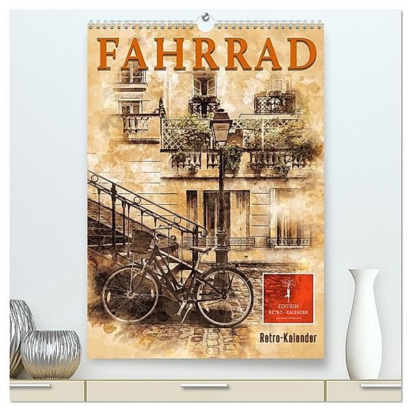 Fahrrad - Retro-Kalender (hochwertiger Premium Wandkalender 2024 DIN A2 hoch), Kunstdruck in Hochglanz, Peter Roder