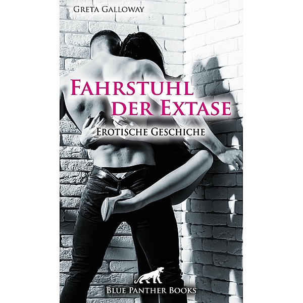 Fahrstuhl der Extase | Erotische Geschichte / Love, Passion & Sex, Greta Galloway