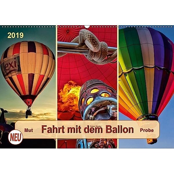 Fahrt mit dem Ballon, Mut-Probe (Wandkalender 2019 DIN A2 quer), Peter Roder