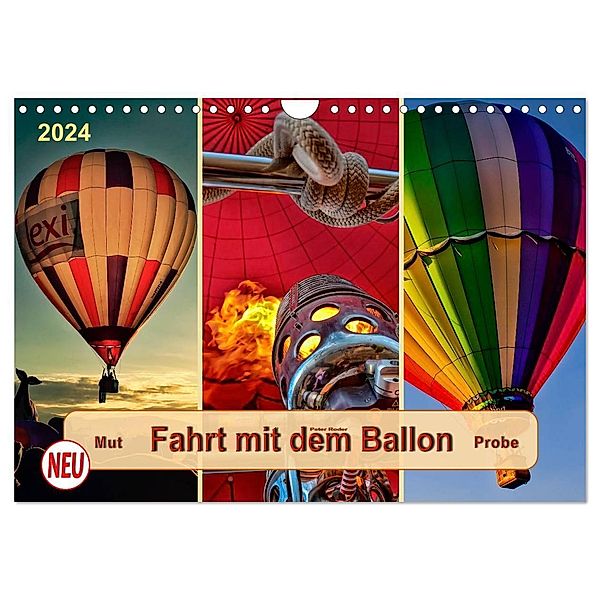 Fahrt mit dem Ballon, Mut-Probe (Wandkalender 2024 DIN A4 quer), CALVENDO Monatskalender, Peter Roder