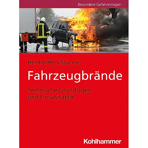 Fahrzeugbrände, Norbert Heinkel, Jörg Heck, Hermann Spanner