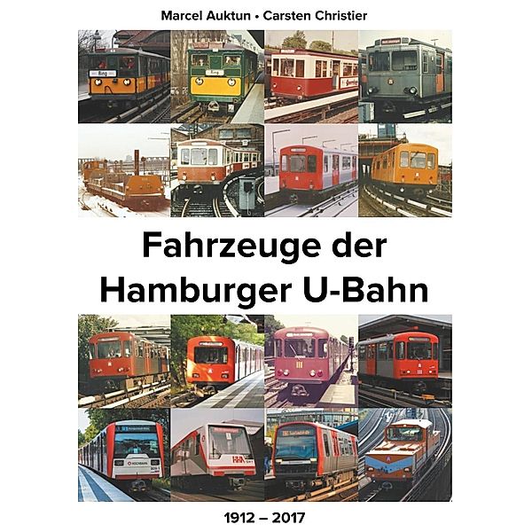 Fahrzeuge der Hamburger U-Bahn, Marcel Auktun, Carsten Christier