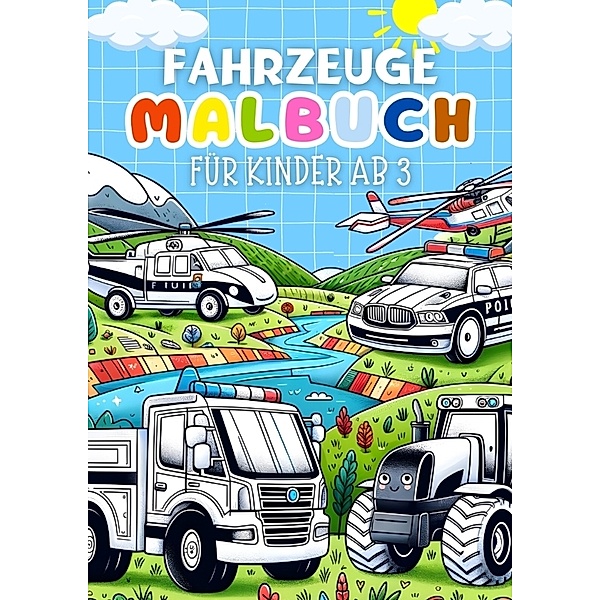 Fahrzeuge Malbuch für Kinder ab 3 Jahre   Kinderbuch, Kindery Verlag