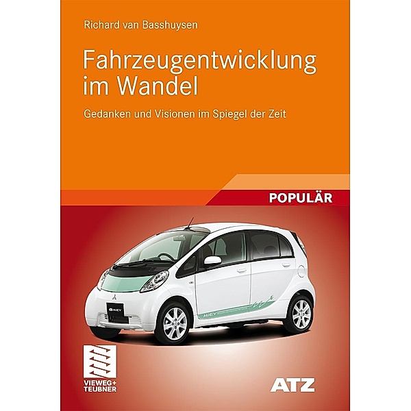 Fahrzeugentwicklung im Wandel / ATZ/MTZ-Fachbuch, Richard van Basshuysen