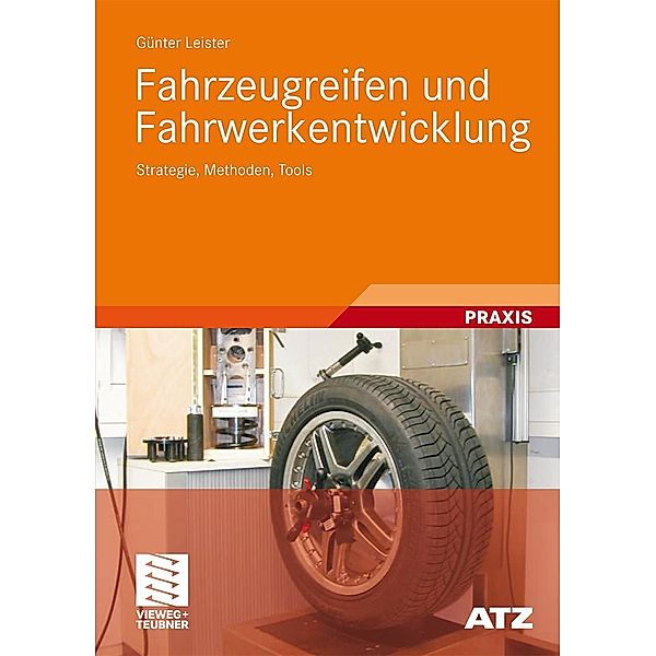 Fahrzeugreifen und Fahrwerkentwicklung / ATZ/MTZ-Fachbuch, Günter Leister