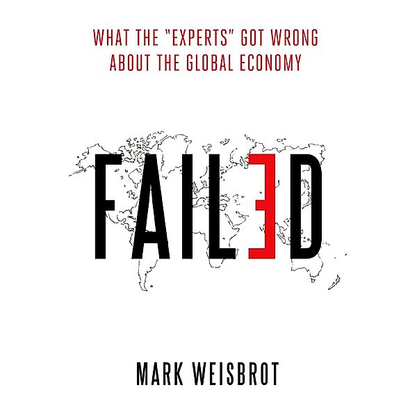Failed, Mark Weisbrot