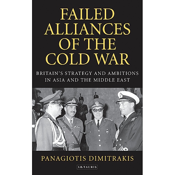 Failed Alliances of the Cold War, Panagiotis Dimitrakis