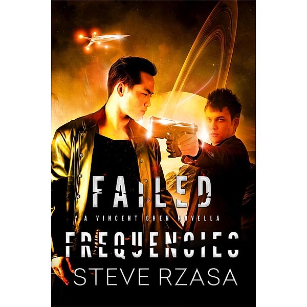Failed Frequencies (Vincent Chen, #3) / Vincent Chen, Steve Rzasa